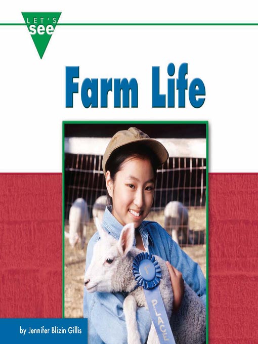 Title details for Farm Life by Jennifer Blizin Gillis - Available